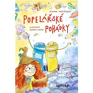 

Popelářské pohádky