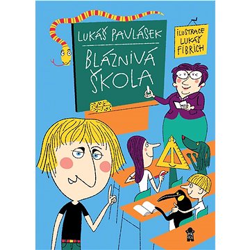 

Bláznivá škola