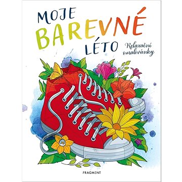 

Moje barevné léto: Relaxační omalovánky