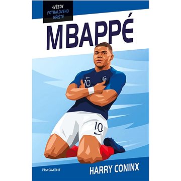 

Hvězdy fotbalového hřiště Mbappé