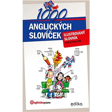 

1000 anglických slovíček: Ilustrovaný slovník