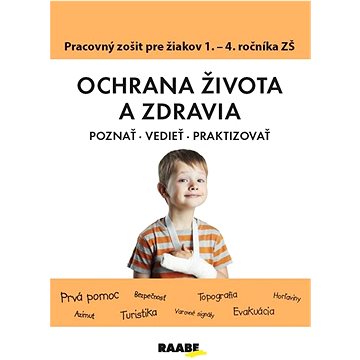 

Ochrana života a zdravia PZ pre 1. - 4. ročník ZŠ