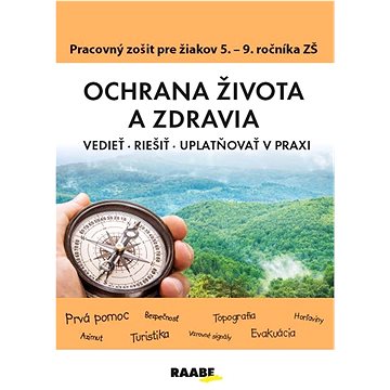 

Ochrana života a zdravia PZ pre 5 - 9. ročník ZŠ