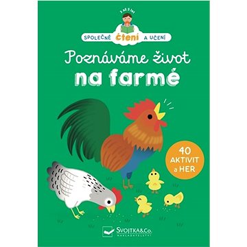 

Poznáváme život na farmě