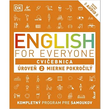 

English for Everyone Cvičebnica: Úroveň 2 Mierne pokročilý