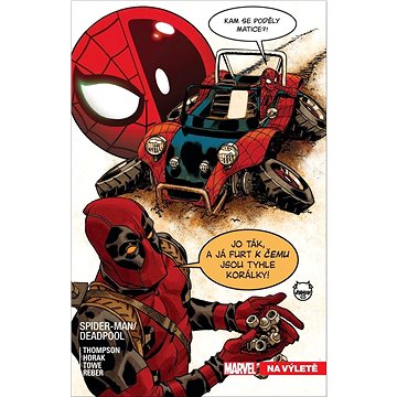 

Spider-Man/Deadpool Na výletě