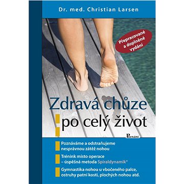 

Zdravá chůze po celý život: Přepracované a doplněné vydání