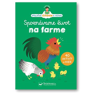 

Spoznávame život na farme
