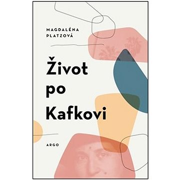 

Život po Kafkovi