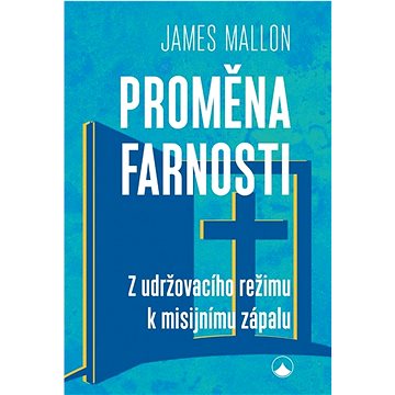 

Proměna farnosti: Z udržovacího režimu k misijnímu zápalu