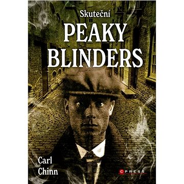 

Skuteční Peaky Blinders