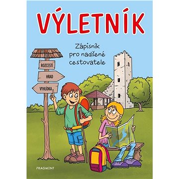 

Výletník: zápisník pro nadšené cestovatele