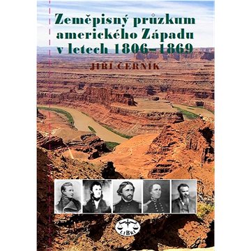 

Zeměpisný průzkum amerického Západu v letech 1806-1869