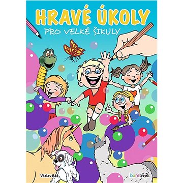 

Hravé úkoly pro velké šikuly