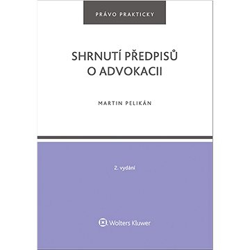 

Shrnutí předpisů o advokacii