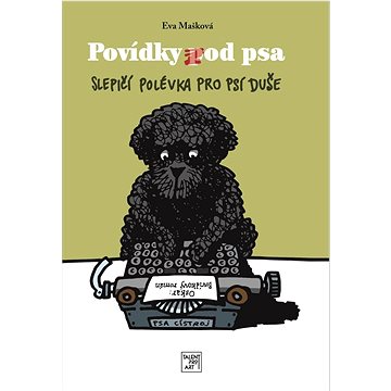 

Povídky pod psa: Slepičí povídka pro psí duše