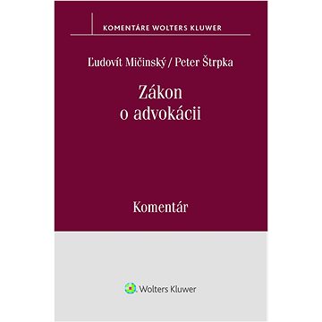 

Zákon o advokácii: Komentár