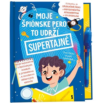 

Moje špiónske pero to udrží Supertajné!