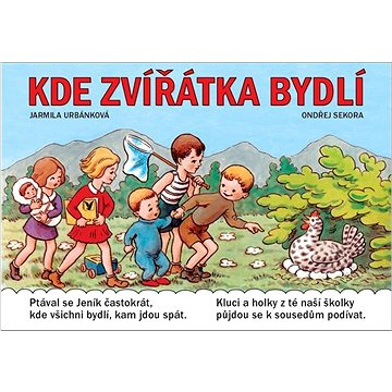 

Kde zvířátka bydlí