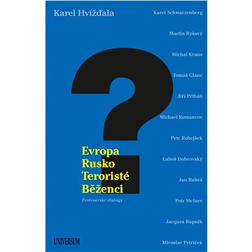 

Evropa, Rusko, teroristé a běženci