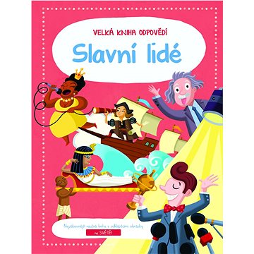

Velká kniha odpovědí Slavní lidé