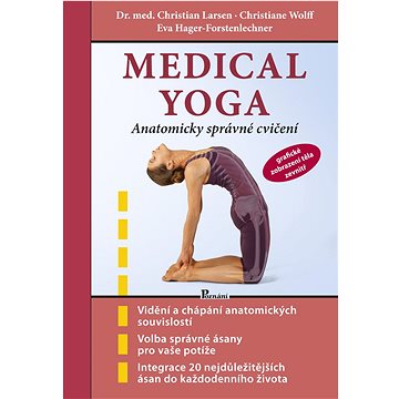 

Medical yoga: Anatomicky správné cvičení