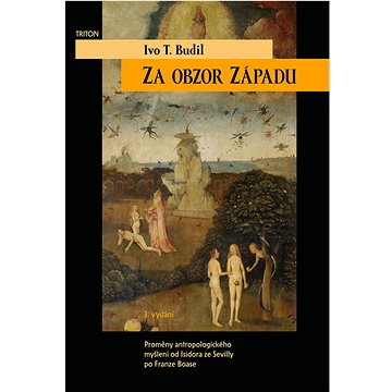 

Za obzor Západu