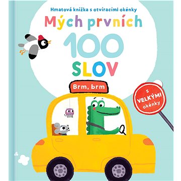 

Mých prvních 100 slov Brm, brm