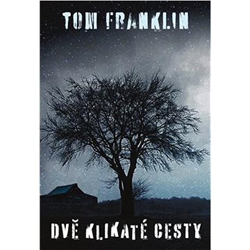 

Dvě klikaté cesty