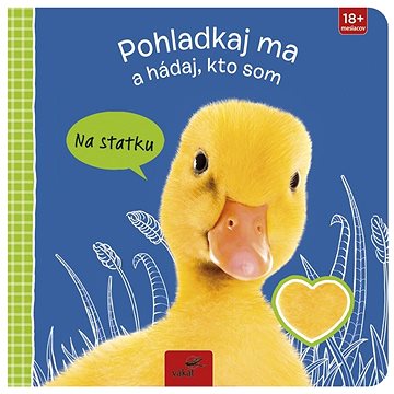 

Pohladkaj ma a hádaj, kto som Na statku
