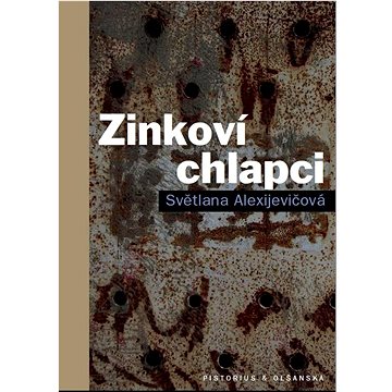 

Zinkoví chlapci