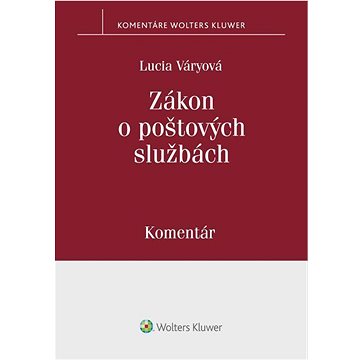 

Zákon o poštových službách: Komentár