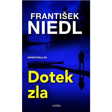 

Dotek zla