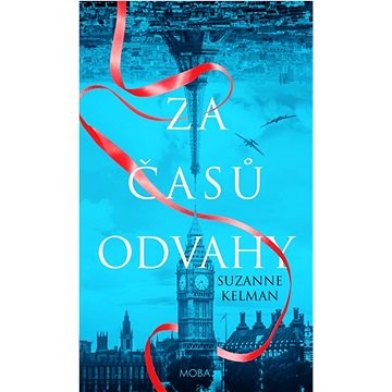 

Za časů odvahy