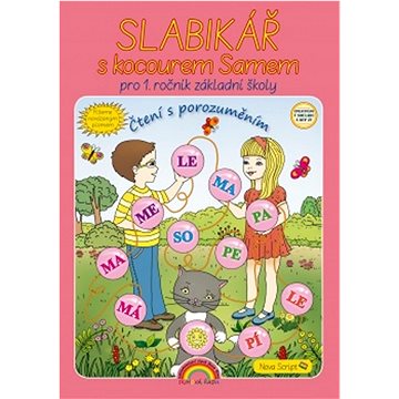 

Slabikář s kocourem Samem: Píšeme nevázaným písmem