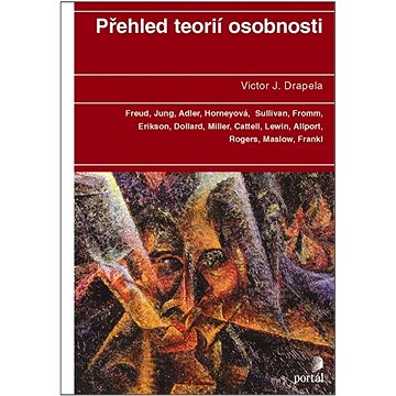 

Přehled teorií osobnosti