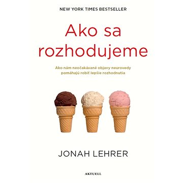 

Ako sa rozhodujeme