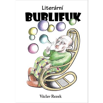 

Literární bublifuk