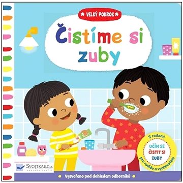 

Velký pokrok Čistíme si zuby