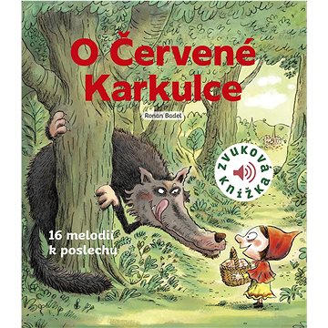 

O Červené Karkulce: 16 melodií k poslechu