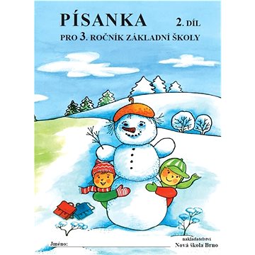 

Písanka pro 3. ročník základní školy 2. díl