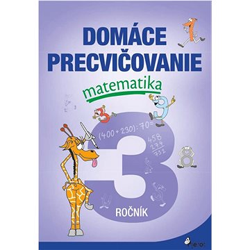 

Domáce precvičovanie matematika 3.ročník