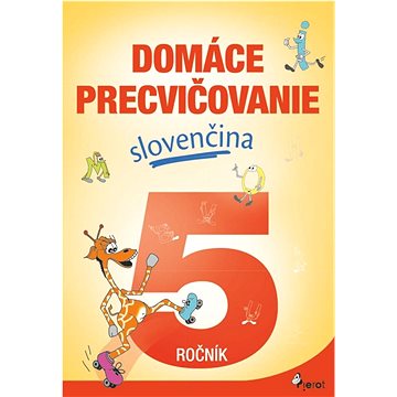 

Domáce precvičovanie slovenčina 5.ročník