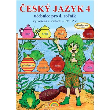 

Český jazyk 4: Učebnice pro 4. ročník