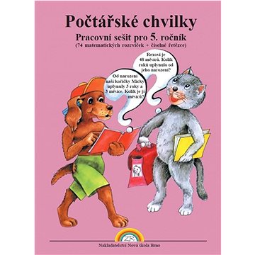 

Počtářské chvilky Pracovní sešit pro 5. ročník