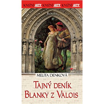 

Tajný deník Blanky z Valois