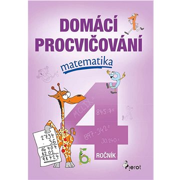 

Domácí procvičování matematika 4. ročník