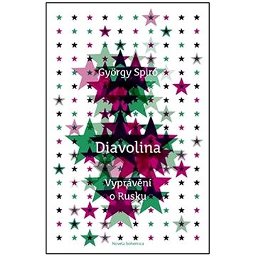 

Diavolina: Vyprávění o Rusku