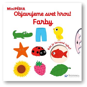 

Objavujeme svet hrou! Farby: MiniPÉDIA