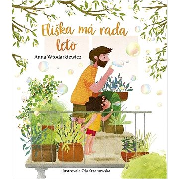 

Eliška má rada leto: Eliškin svet